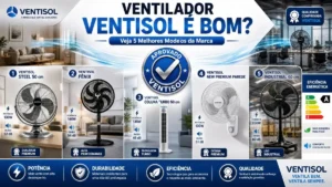 Ventilador Ventisol é Bom? Veja 5 Melhores Modelos da Marca
